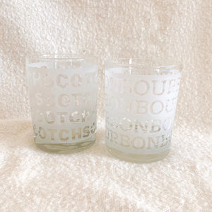 Thrifted Goods - Matching Pair of Novelty Frosted Bar Glasses (Bourbon + Stotch)