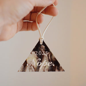Ornament - 2025 Nope.