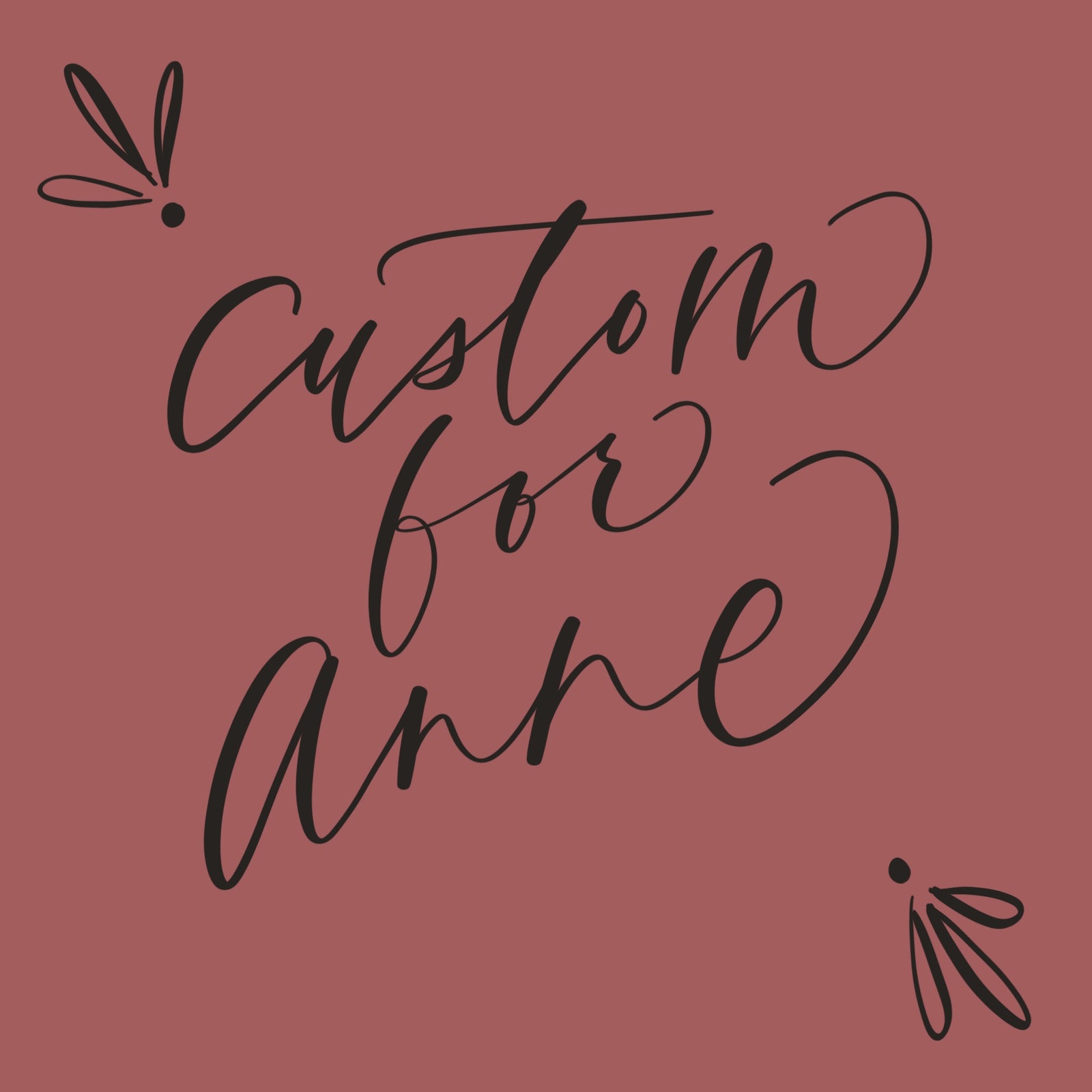 Custom Ornament for Anne